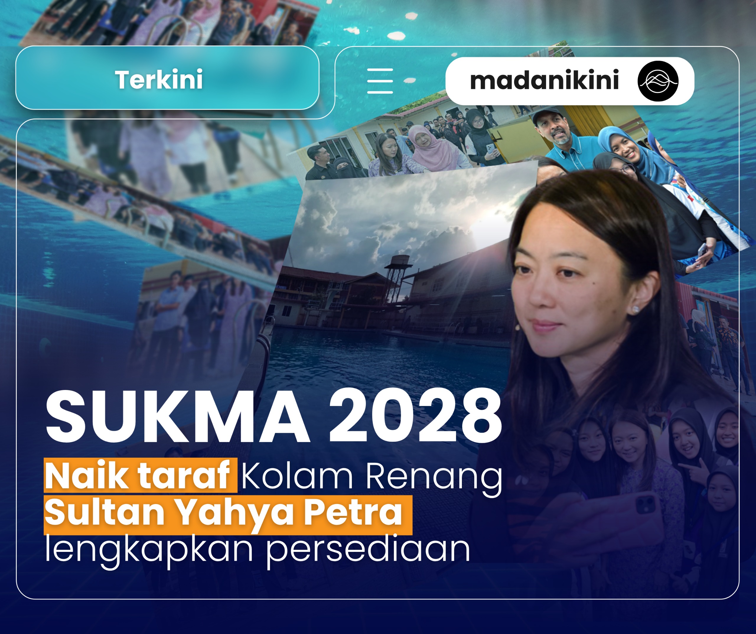Naik taraf Kolam Renang Sultan Yahya Petra lengkapkan persediaan SUKMA 2028