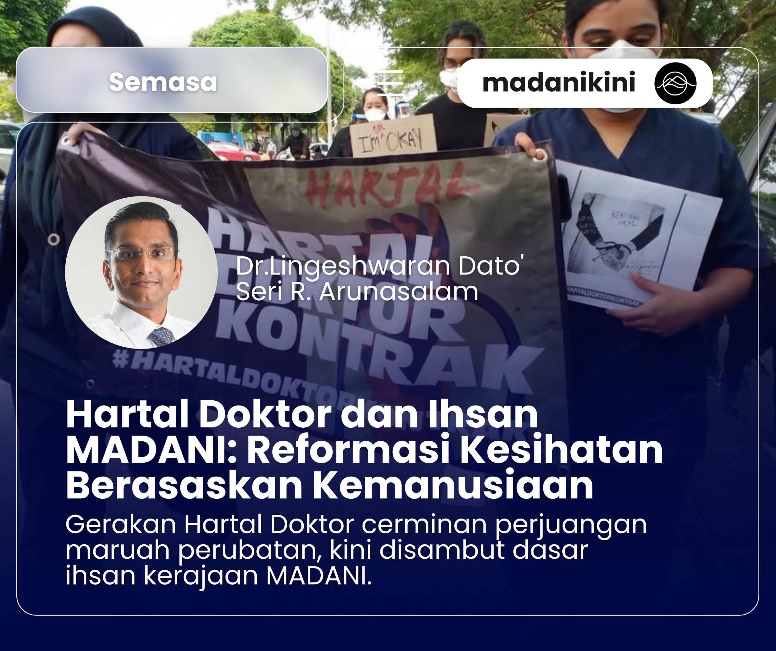 Perjuangan Hartal Doktor dan Konsep Ihsan dalam MADANI