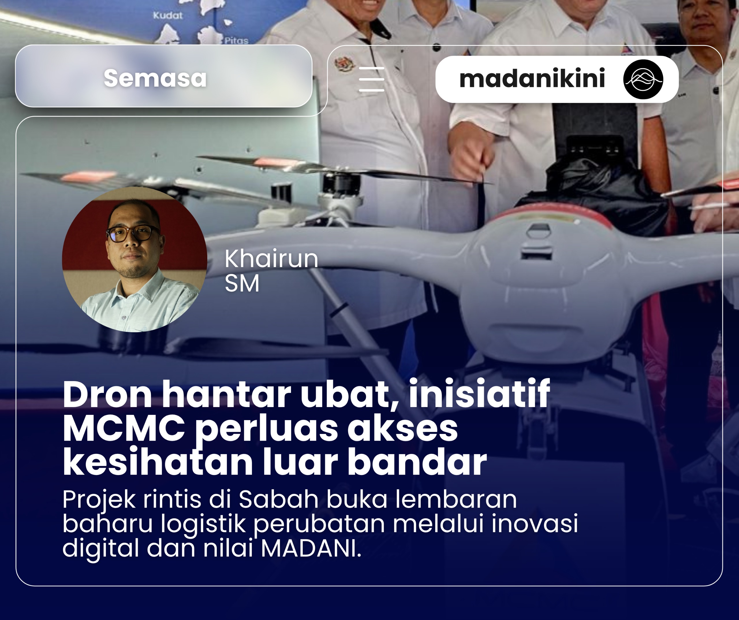 Dron Hantar Ubat, Inovasi MCMC Bawa Nilai MADANI Sebagai Praktik