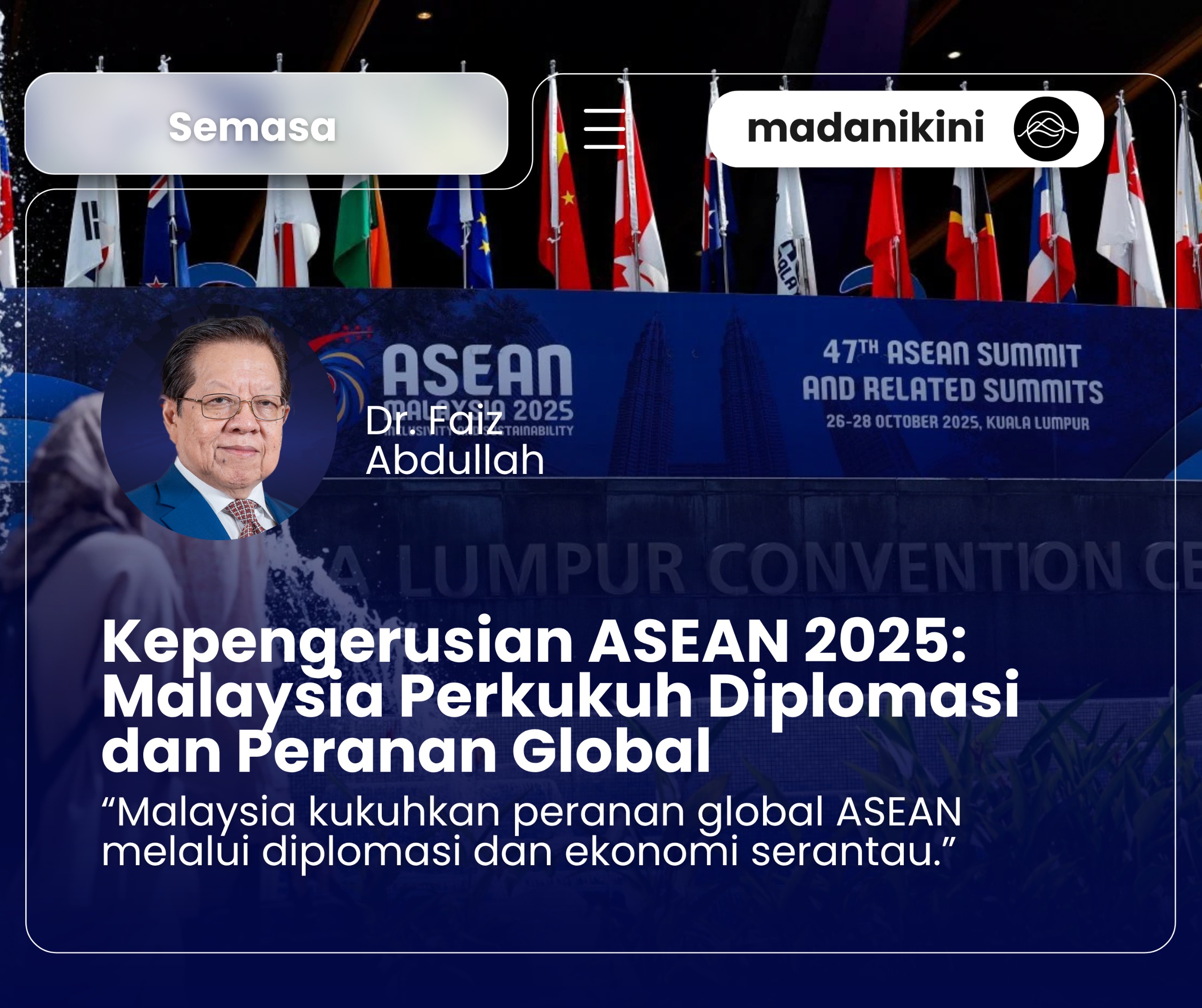 Kepengerusian ASEAN Lonjak Peranan Malaysia Diperingkat Dunia