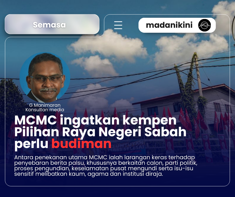 MCMC ingatkan kempen Pilihanraya Sabah perlu budiman