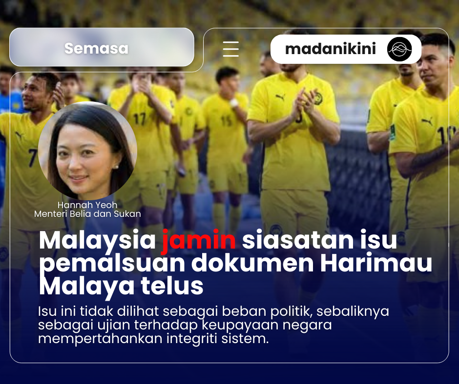 Malaysia jamin siasatan isu pemalsuan dokumen Harimau Malaya disiasat telus